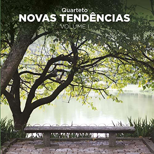 Quarteto Novas Tendências Vol. 1