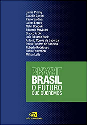 Brasil O Futuro Que Queremos
