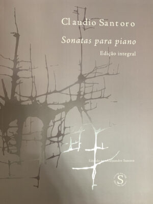 Claudio Santoro - Sonatas para piano (partitura)