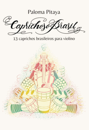 Partitura Caprichoso Brasil - 13 caprichos brasileiros para violino