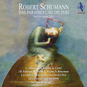 Schumann: Das Paradies und die Peri